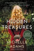 Hidden Treasures: A Novel of First Love, Second Chances, and the Hidden Stories of the Heart (en Inglés)