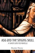 Ada and the Singing Skull (en Inglés)