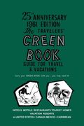 The Negro Motorist Green-Book: 1961 Facsimile Edition (en Inglés)