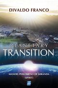 Planetary Transition 
