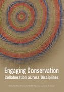 Engaging Conservation: Collaboration Across Discplines (en Inglés)