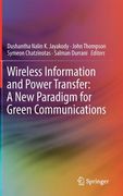 Wireless Information and Power Transfer: A New Paradigm for Green Communications