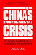 china's environmental crisis: an inquiry into the limits of national development