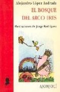 El bosque del arcoiris (Ajonjolí)