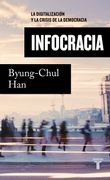 Infocracia - Byung Chul Han - Taurus