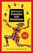 Mathematical Puzzles and Pastimes: 113 Puzzles!