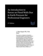 An Introduction to Forces on Flood Walls Due to Earth Pressure for Professional Engineers (en Inglés)