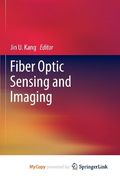 Fiber Optic Sensing and Imaging (en Inglés)