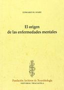 El Origen de las Enfermedades Mentales