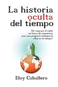 La Historia Oculta del Tiempo