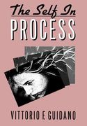 The Self in Process: Toward a Post-Rationalist Cognitive Therapy (en Inglés)