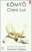 Kômyô. Clara luz (in Spanish)