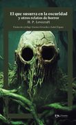 Que Susurra en la Oscuridad y Otros Relatos Breves de Terror, el