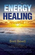 Energy Healing for Everyone: A Path to Wholeness and Awakening (en Inglés)