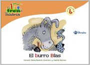 El burro Blas: Un cuento con la B (Castellano - Bruño - El Tren De Las Palabras)