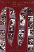 De Lumière a Manolete: El Cine Taurino