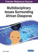 Multidisciplinary Issues Surrounding African Diasporas (en Inglés)