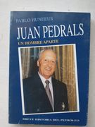 Juan Pedrals - Un hombre aparte