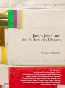 Werner Schmidt – die Farben des Ulysses bei James Joyce (en Inglés)