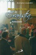 PREPAREMOS LA EUCARISTIA REFLEXIONES