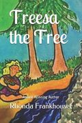 Treesa the Tree: A Childrens Story