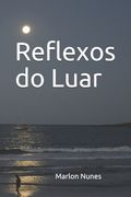 Reflexos do Luar (en Portugués)