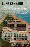 the migraine hotel (en Inglés)