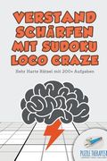 Verstand Schärfen mit Sudoku Loco Craze Sehr Harte Rätsel mit 200+ Aufgaben (en Alemán)
