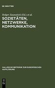 Sozietäten, Netzwerke, Kommunikation (en Alemán)