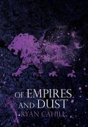 Of Empires and Dust (en Inglés)