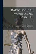 Radiological Monitoring Manual; 1961 (en Inglés)