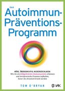 Das Autoimmun-Präventionsprogramm (en Allemand)
