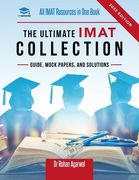 The Ultimate IMAT Collection: New Edition, all IMAT resources in one book: Guide, Mock Papers, and Solutions for the IMAT from UniAdmissions. (en Inglés)