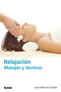 Relajación: Masajes Y Técnicas