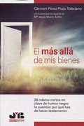 El más Allá de mis Bienes