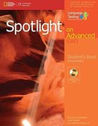 Spotlight on Advanced Cae. Student's Book. Con Espansione Online. Per le Scuole Superiori (en Inglés)