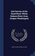 Soil Survey of the Hood River-White Salmon River Area, Oregon-Washington (en Inglés)