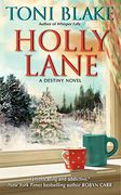 holly lane: a destiny novel