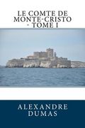 Le Comte de Monte-Cristo - Tome I (en Francés)