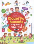 El Cuerpo Humano. Preguntas y Respuestas