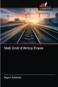 Stati Uniti d'Africa Praxis (en Italiano)