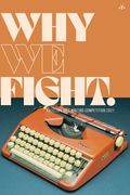 Why We Fight: Antelope Hill Writing Competition 2021 