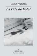 la vida de hotel - francisco javier lloréns montes -