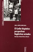 el caribe hispánico: perspectivas lingüísticas. actuales. homenaje a manuel álvarez nazario.