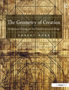 The Geometry of Creation: Architectural Drawing and the Dynamics of Gothic Design (en Inglés)
