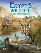 Egypt's Wildlife: Past and Present (en Inglés)