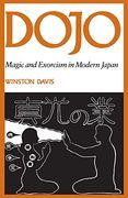 Dojo: Magic and Exorcism in Modern Japan (en Inglés)