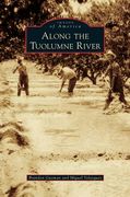 Along the Tuolumne River (en Inglés)