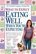 what to expect eating well when you´re expecting