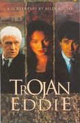 Trojan Eddie: A Screen Play (Screen and Cinema)